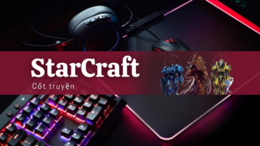 StarCraft – Cốt Truyện.